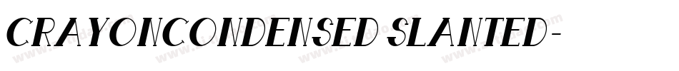 CrayonCondensed Slanted字体转换